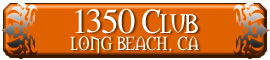 1350 Club - Long Beach, CA