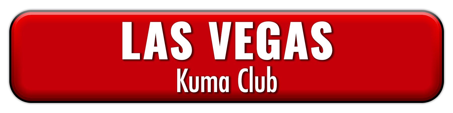 Las Vegas, NV @ Kuma Club